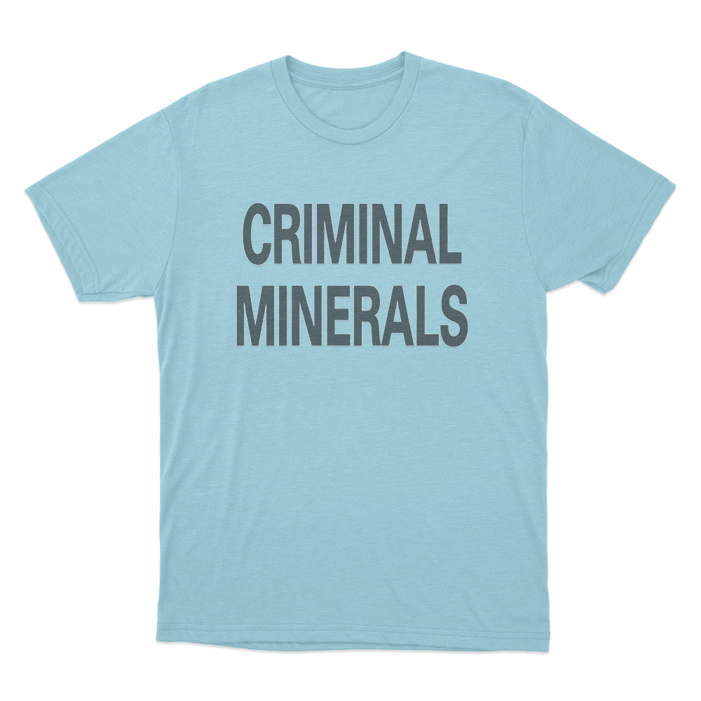 Criminal Minerals Unisex T Shirt Sky Blue Criminal Minerals Unisex T Shirt Sky Blue